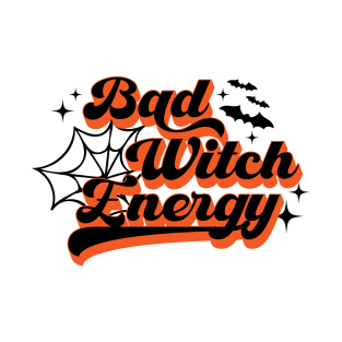 BAD WITCH ENERGY T-Shirt