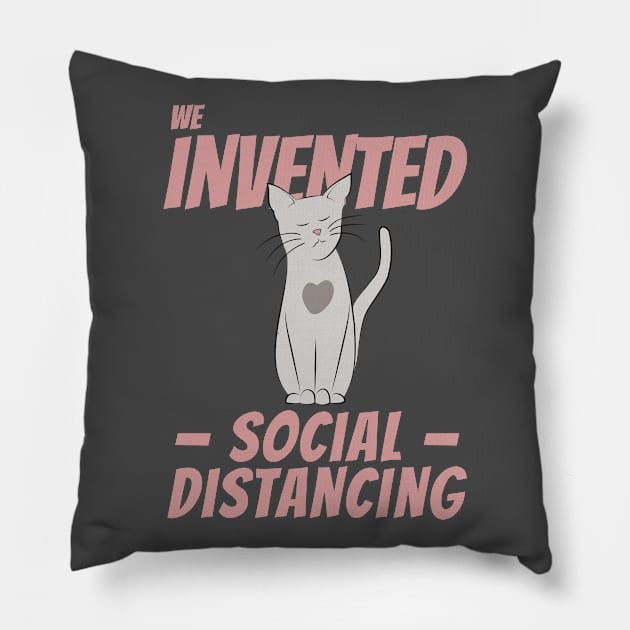 Cats are true masters of Social Distancing Pillow by B A Y S T A L T