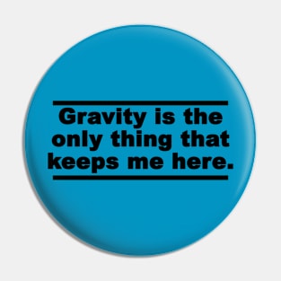 Gravity Pin