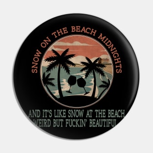 Snow On The Beach Midnights And It's Like Snow At The Beach Palm Tree Pin