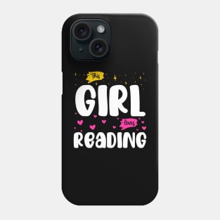 This Girl Loves Reading - Bookworm Enthusiast Phone Case