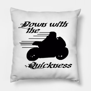 Down with the Quickness dark Pillow