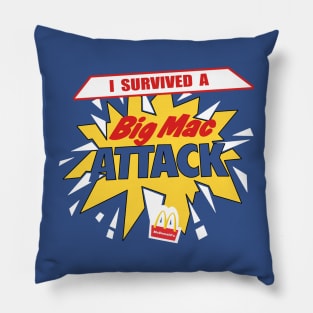 I Survived a Big Mac Attack! Pillow