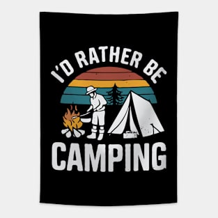 I'd Rather Be Camping. Camp Lover Tapestry