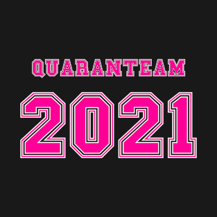 Quaranteam 2021 Sport Jersey Numbers - Quarantine Valentine's T-Shirt