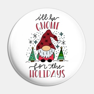 Gnome for the Holidays Pin