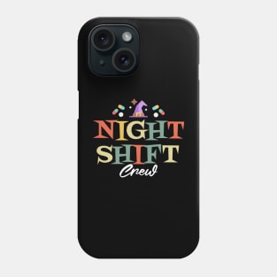 Night Shift Crew Phone Case