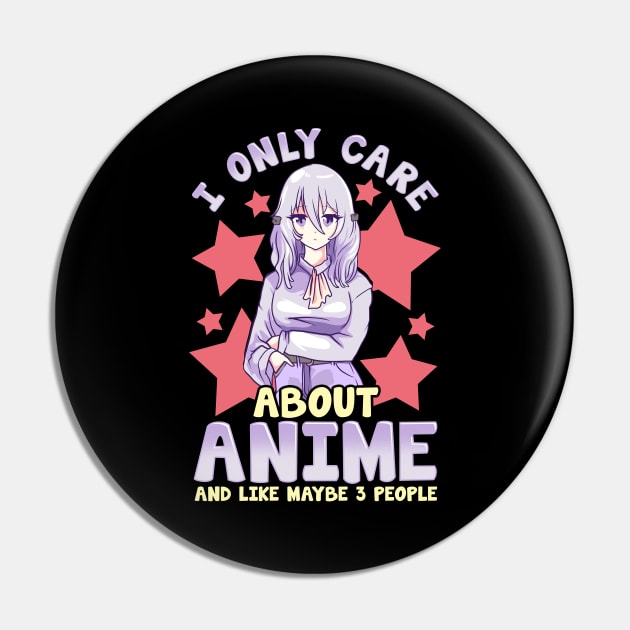 I Only Care About Anime And Like Maybe 3 People Pin by theperfectpresents