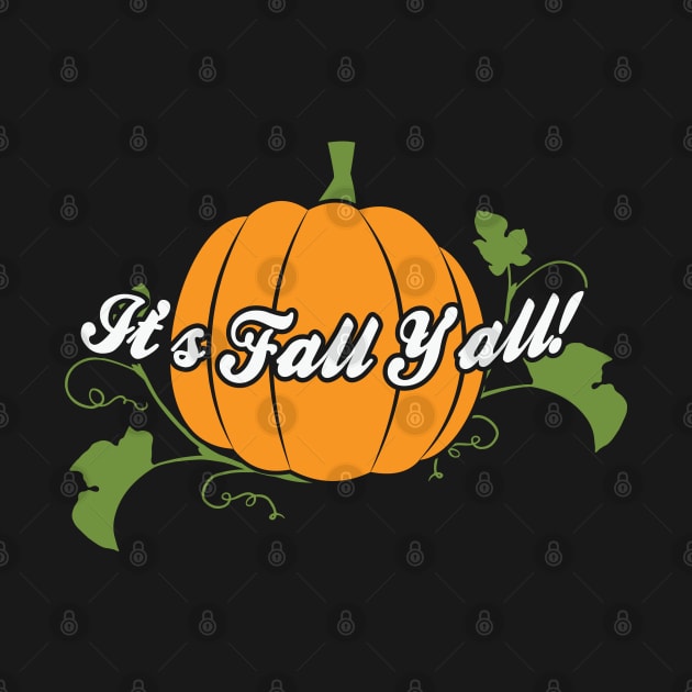 It's Fall Y'all by MZeeDesigns