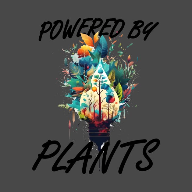 Light up your wardrobe with our 'Powered by Plants' tee! Featuring a vibrant illustration of plants and a powerful message for the vegan community by ZoChi-Creations