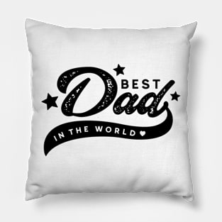 Best Dad in the world Pillow