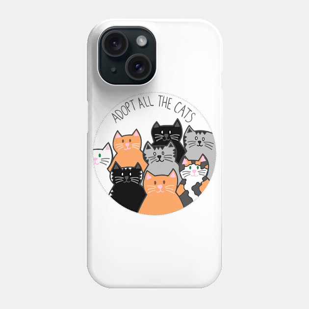 Adopt All The Cats Phone Case by carolinewillustration