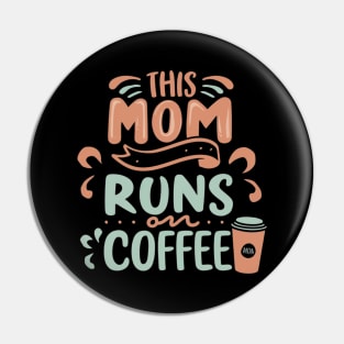 Coffee-mom Pin