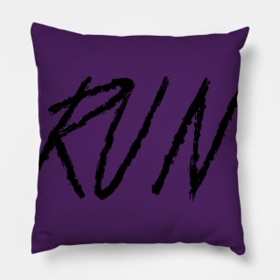 Run for your Life Pillow