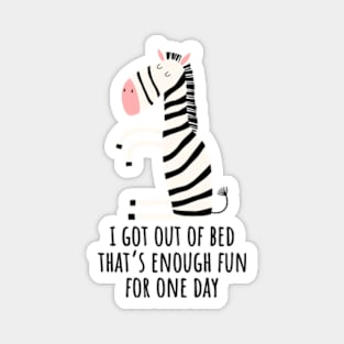 Got Out Of Bed Funny Cartoon Zebra Magnet