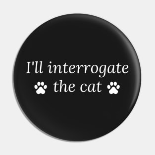 I'll Interrogate The Cat Castiel Misha Collins Supernatural Vintage Pin