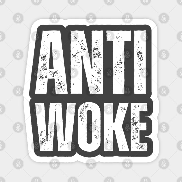 Anti Woke Magnet by la chataigne qui vole ⭐⭐⭐⭐⭐