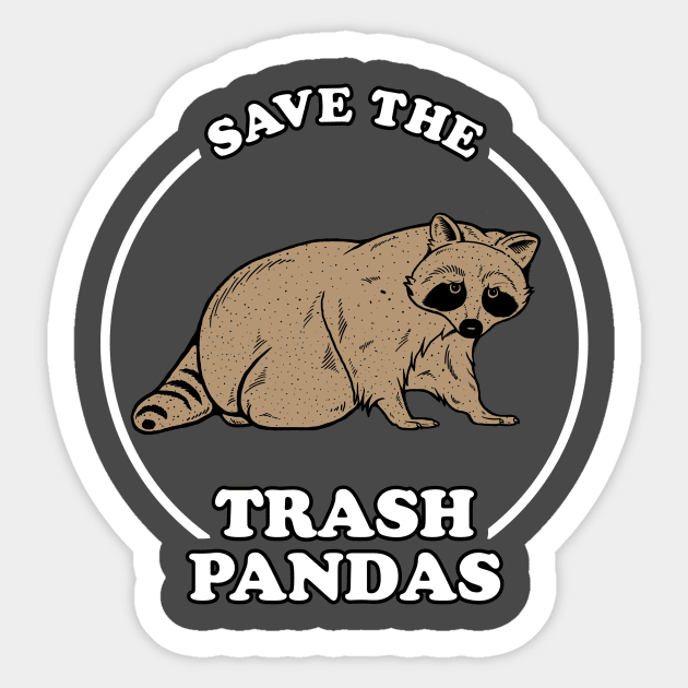 Save The Trash Pandas T-Shirt Save The Trash Pandas T-Shirt