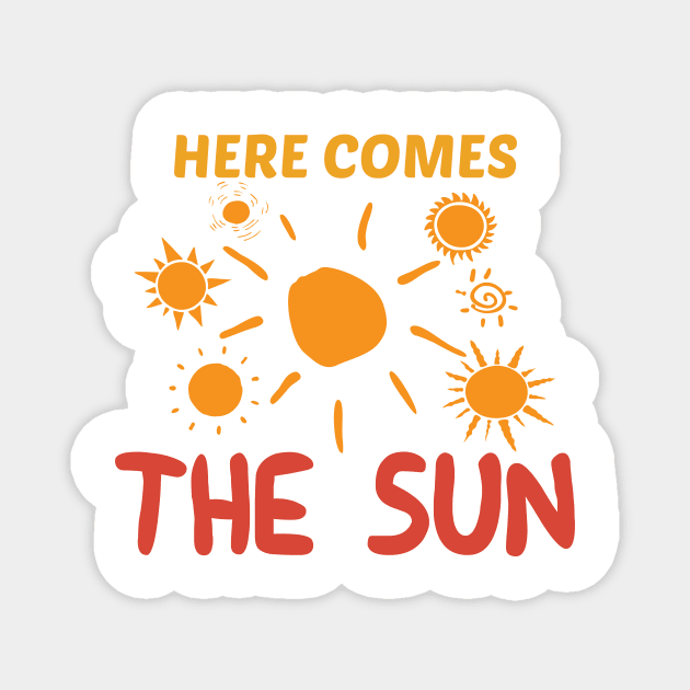 Here comes the sun Magnet by theramashley