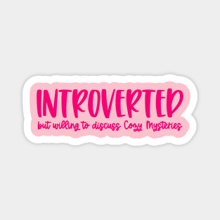 Introvert Magnet