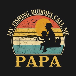 Mens My Fishing Buddies Call Me Papa Father's Day Gift Dad And Son Vintage Fishing Fisherman T-Shirt