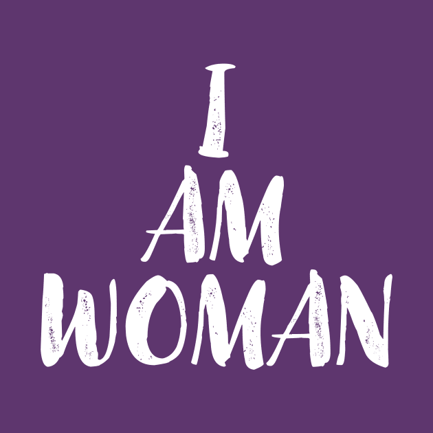 I Am Woman by nyah14