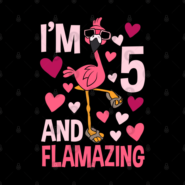 I'm 5 And Flamazing Flamingo by Tesszero