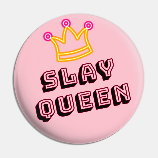 Slay Queen with Crown Pin by Shell Photo & Design