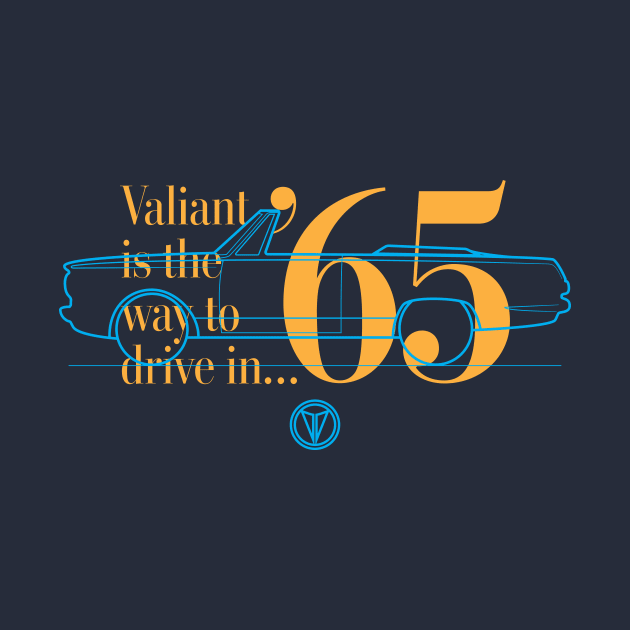 65 Valiant (Convertible) - The Way to Drive by jepegdesign