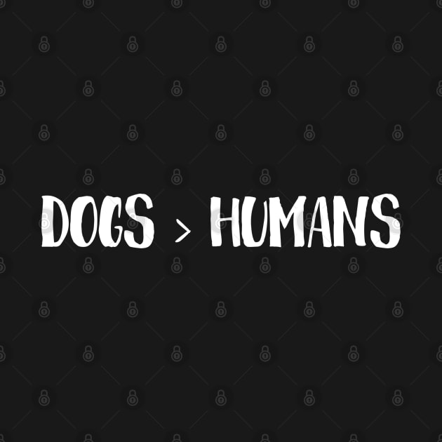 Dogs > Humans by juinwonderland 41