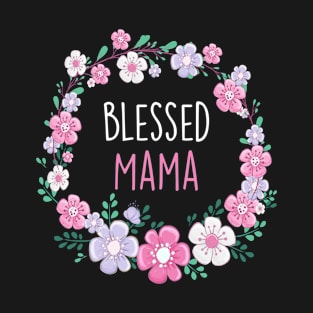 Best Mama Ever Mother's Day Mama Gift T-Shirt