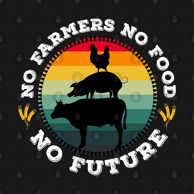 No Farmers No Food No Future Graphic Design by PlusAdore