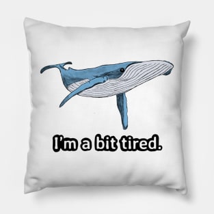 Tired Whale Pillow