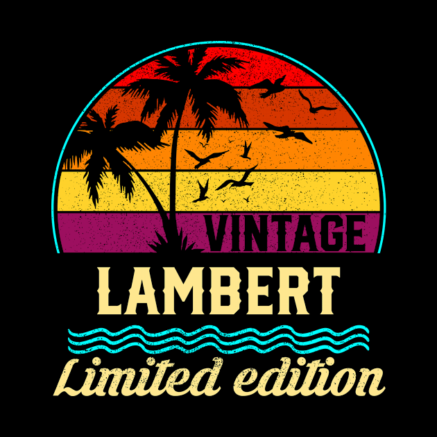 Vintage Lambert Limited Edition, Surname, Name, Second Name by cristikosirez