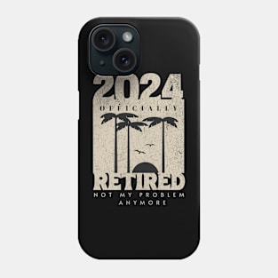 Officially Retired 2024, Funny Retired, Retirement, Retirement Gifts, Retired Est 2024, Retirement Party Phone Case