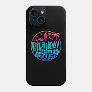 My Birthday Cruise Phone Case