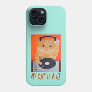 OG DJ - My cat is a DJ (Ginger) Phone Case