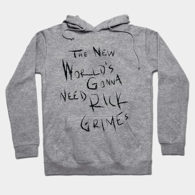  The Walking Dead New World Needs Rick Grimes T-Shirt