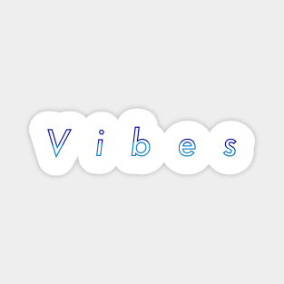 Vibes Magnet
