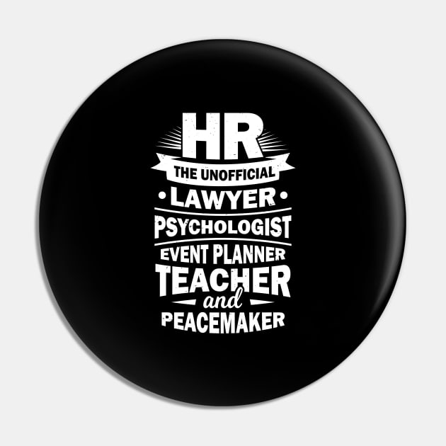 Funny Human Resources HR Specialist Gift Pin by Dolde08