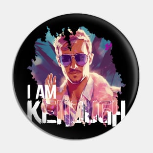 I Am Kenough Pin