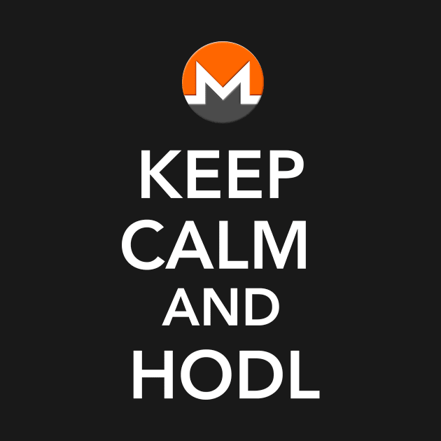 Monero Coin - Keep Calm and HODL Monero Cryptocurrency by vladocar