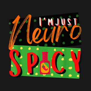 NeuroSpicy T-Shirt