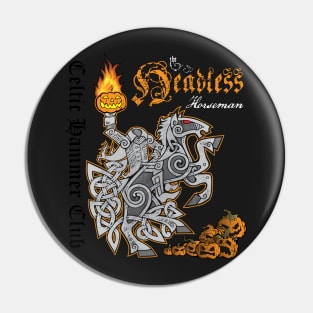 The Headless Horseman Pin