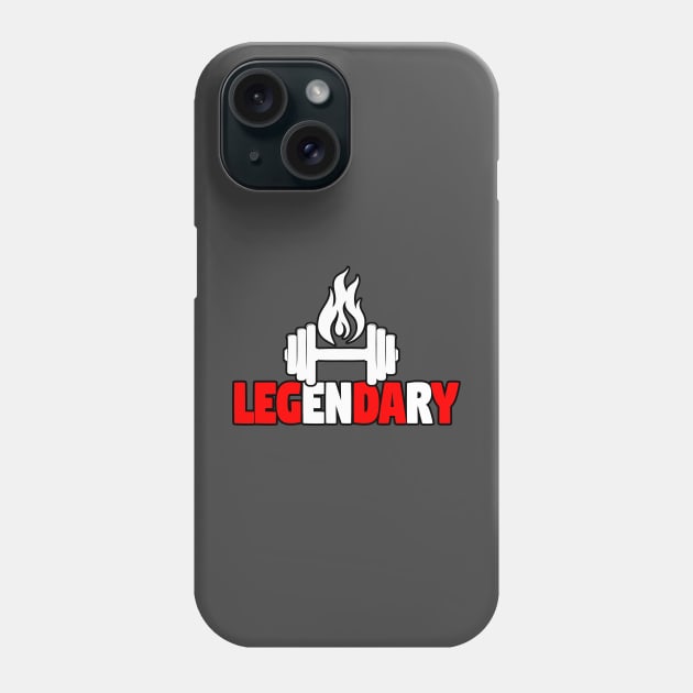 Legendary Leg Day Phone Case by Girona