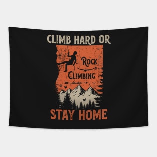 Rock climbing adventure distressed look motivational quote Tapestry