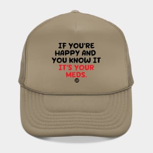 happy meds Hat