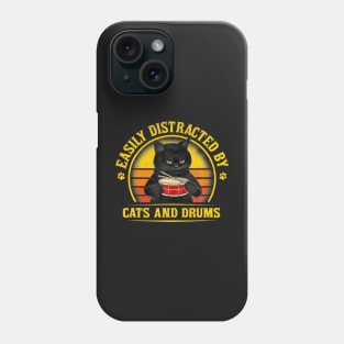 Easily Distracted By Cats And Drums Cat Drummer Phone Case