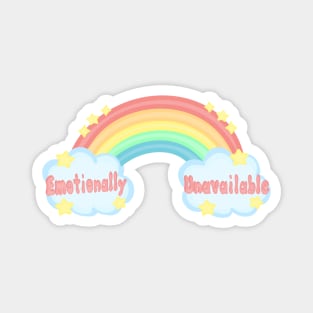 Emotionally unavailable Magnet