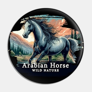 Arabian Horse - WILD NATURE - HORSE -4 Pin